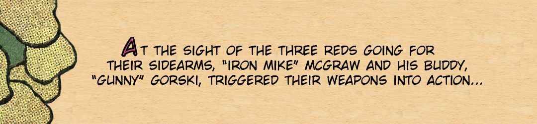 Iron Mike McGraw Gyrene Raid #1 panel 6